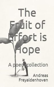 fruit of effort is hope
